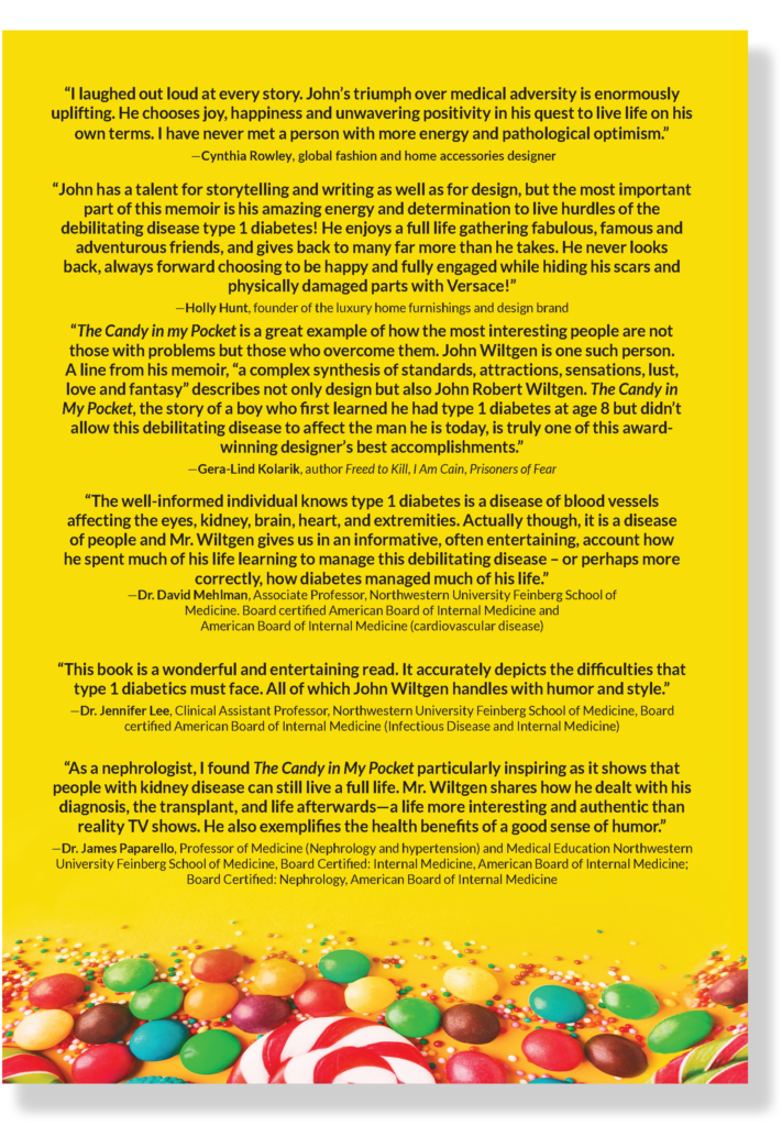 Back Cover of The Candy in My Pocket: The Wild and Crazy Life of a Type 1 Diabetic Showing Reviews for John Robert Wiltgen's New Book. Search for his book online using the author’s name.